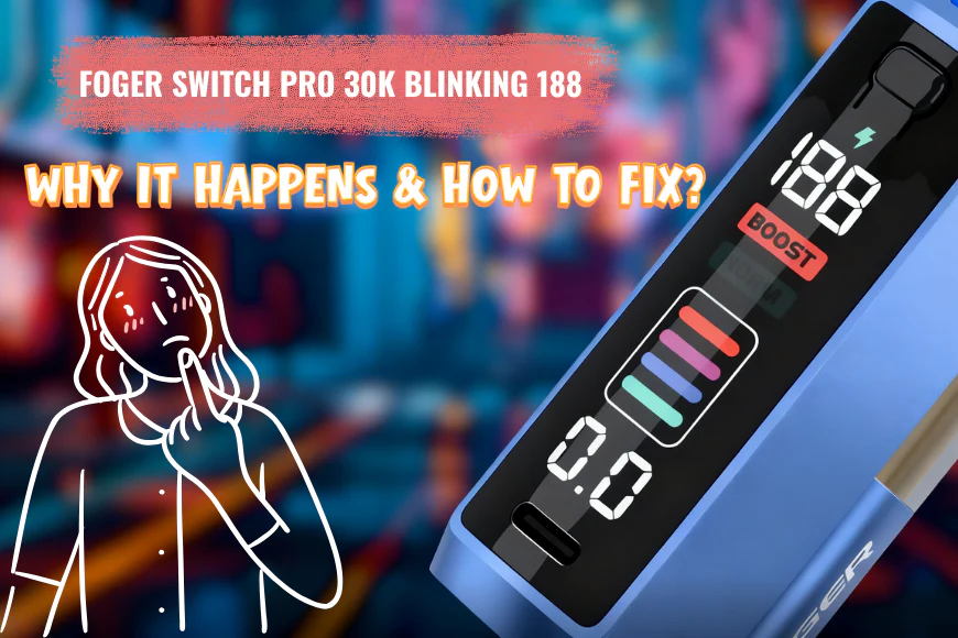 foger switch pro 30k blinking 188