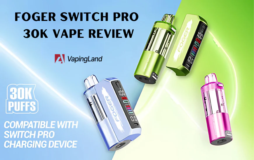 foger switch pro 30k vape review resized f85b899d 0c74 4c8b 8ce4 e552235dba58